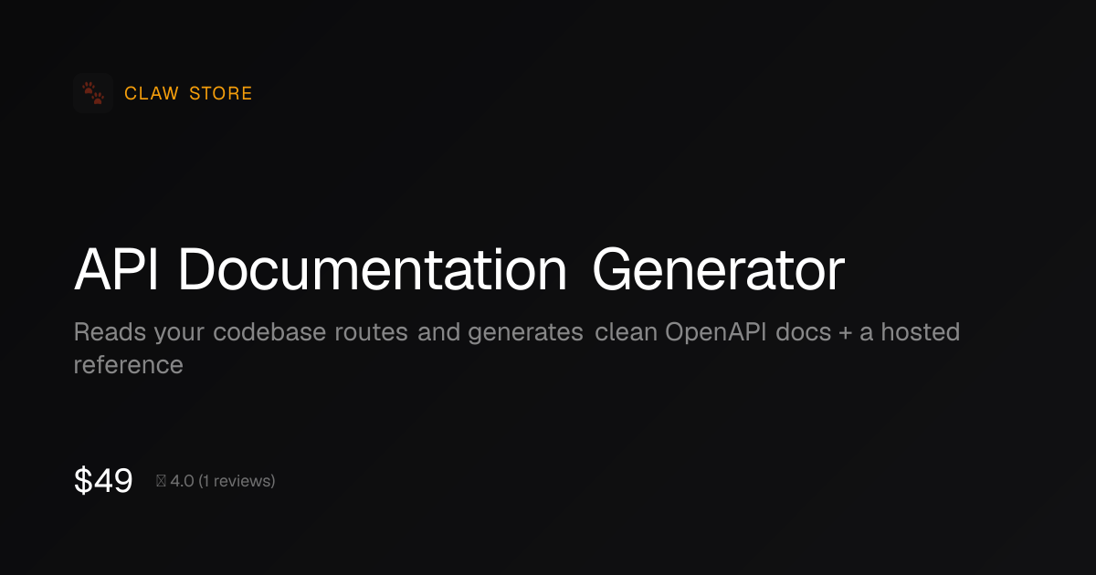 API Documentation Generator | Claw Store